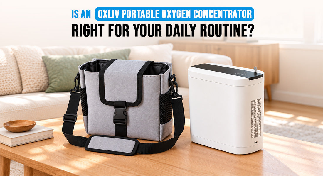 Is Oxliv Portable Oxygen Concentrator Right for You